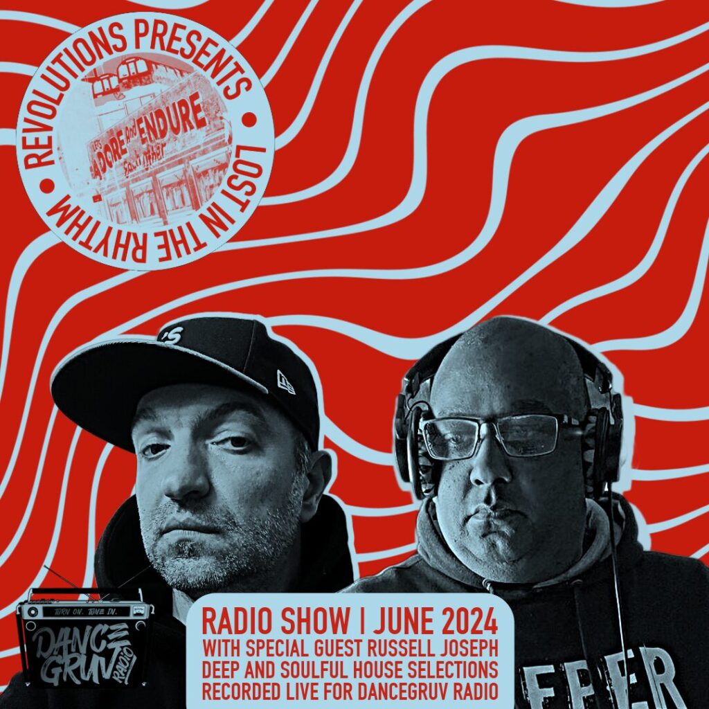 Lost in the Rhythm #17 | Deep House Radio with guest Russell Joseph (Life at 116-118bpm) | July 2024